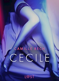 LUST. Cecile - opowiadanie erotyczne - Camille Bech - ebook + audiobook
