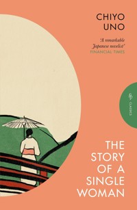The Story of a Single Woman - Chiyo Uno - ebook