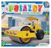 Pojazdy małego chłopczyka Część 1 - - książka