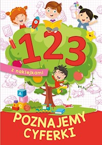 1 2 3 Poznajemy cyferki - Ewa Stadtmüller - książka