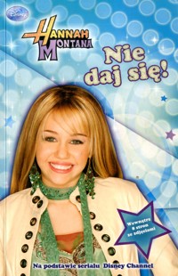 Hannah Montana. Nie daj się! -  Laurie McElroy - ebook