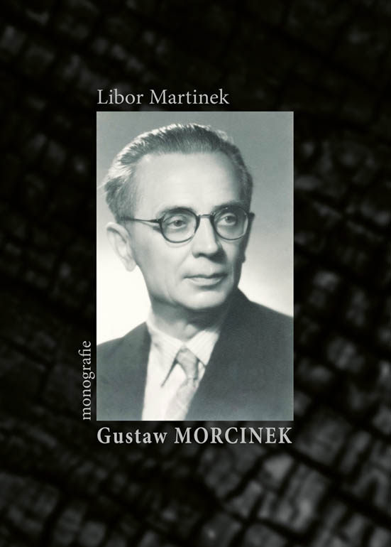 Gustaw Morcinek. Monografie - Libor Martinek - książka