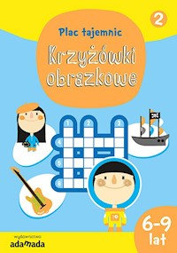 Plac tajemnic Krzyżówki obrazkowe 2 - Golecka-Mazur Aleksandra - książka
