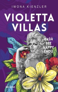 Violetta Villas Baśń bez happy endu - Kienzler  Iwona - książka