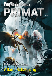 Perry Rhodan Neo 337: Atlans Schachzug - Ruben Wickenhäuser - ebook