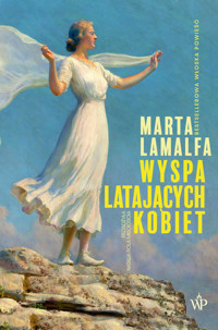 Wyspa latających kobiet - Marta Lamalfa - ebook + audiobook + książka