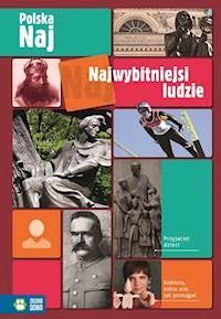 Najwybitniejsi ludzie Polska NAJ -  - książka