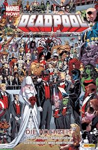 Marvel Now! Deadpool 5 - Die Hochzeit - Gerry Duggan - ebook