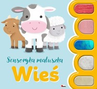 Wieś. Sensoryka maluszka - Natalia Kawałko-Dzikowska - książka
