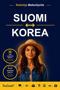 The Language Guide for Travelers - Finnish to Korean - YouGuide - ebook