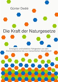 Die Kraft der Naturgesetze - Günter Dedié - ebook