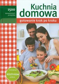 Kuchnia domowa Gotowanie krok po kroku -  - książka