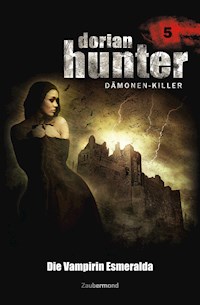 Dorian Hunter 5 - Die Vampirin Esmeralda - Ernst Vlcek - ebook