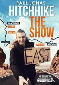Hitchhike The Show - Paul Jonas - ebook