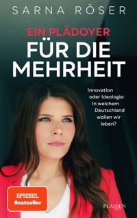 Ein Plädoyer für die Mehrheit (SPIEGEL-Bestseller) - Sarna Röser - ebook