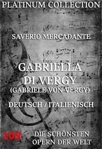 Gabriella di Vergy (Gabriela von Vergy) - Saverio Mercadante - ebook