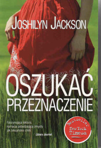 Oszukać przeznaczenie - Joshilyn Jackson - ebook