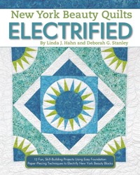 New York Beauty Quilts Electrified - Linda J. Hahn - ebook