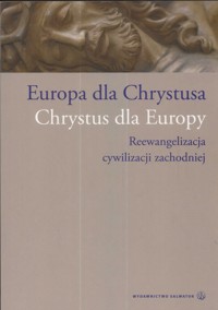Europa dla Chrystusa Chrystus dla Europy -  - książka