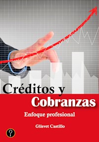Créditos y cobranzas - Glisvet Castillo - ebook