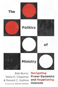The Politics of Ministry - Bob Burns - ebook
