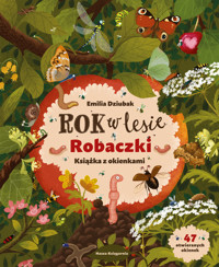 Rok w lesie. Robaczki. Książka z okienkami - Emilia Dziubak - książka