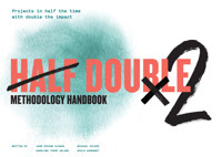 Half Double Methodology Handbook - Half Double Institute - ebook