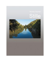 Stille - Monika Seyhan - ebook