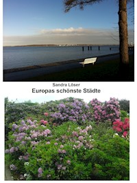 Europas schönste Städte - Sandra Löser - ebook