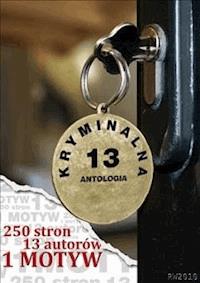 Antologia Kryminalna 13 - Praca zbiorowa - ebook