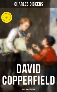 David Copperfield (Illustrated Edition) - Dickens Charles - ebook
