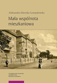 Mała wspólnota mieszkaniowa - Aleksandra Sikorska-Lewandowska - książka