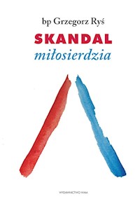 Skandal miłosierdzia - Grzegorz Ryś - książka