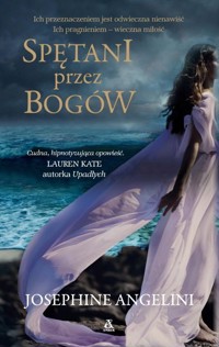 Spętani przez bogów - Angelini Josephine - książka
