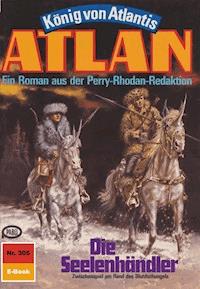 Atlan 305: Die Seelenhändler - Marianne Sydow - ebook
