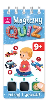 Magiczny quiz 9-latka Potrzyj i sprawdź! - Podgórska Anna - książka