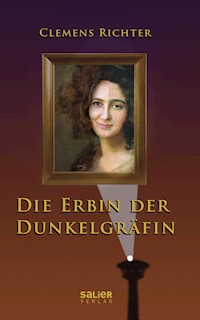 Die Erbin der Dunkelgräfin - Clemens Richter - ebook