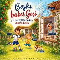 Bajki babci Gosi. Przygody Pana Psotka. - Joanna Seren - audiobook