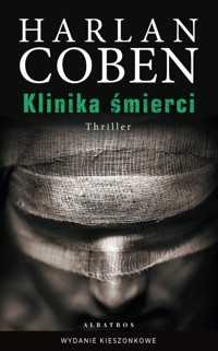 Klinika śmierci (wydanie pocketowe) - Harlan Coben - książka