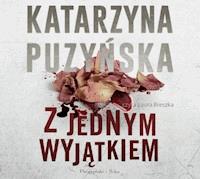 Saga o policjantach z Lipowa. Z jednym wyjątkiem - Katarzyna Puzyńska - ebook + audiobook + książka