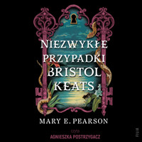Niezwykłe przypadki Bristol Keats - Mary E. Pearson - ebook + audiobook