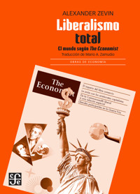Liberalismo total - Alexander Zevin - ebook