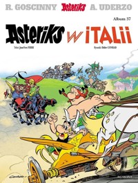 Asteriks. Asteriks w Italii. Tom 37 -  - książka
