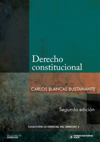 Derecho constitucional - Carlos Blancas Bustamante - ebook