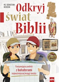 Odkryj świat Biblii - Kosecki Sebastian - książka