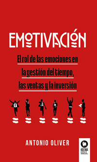 Emotivación - Antonio Oliver Silvestre - ebook