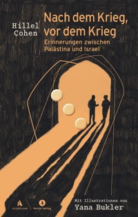Nach dem Krieg, vor dem Krieg - Hillel Cohen - ebook