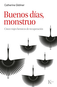 Buenos días, monstruo - Gildiner Catherine - ebook