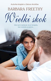 Wielki skok - Barbara Freethy - książka