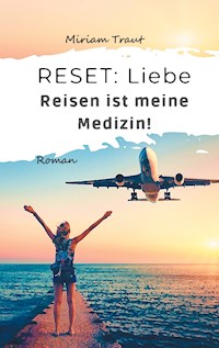 RESET: Liebe - Miriam Traut - ebook